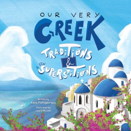our very greek traditions & a few superstitions